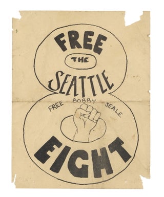 Item #140943566 Free the Seattle Eight: Free Bobby Seale (Original handbill). Anonymous