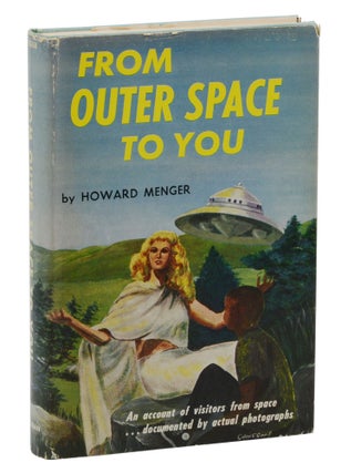 Item #140943600 From Outer Space to You. Howard Menger