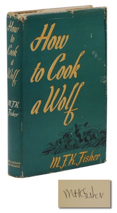 Item #140943624 How to Cook a Wolf. M. F. K. Fisher