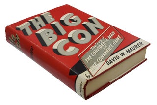 The Big Con: The Story of the Confidence Man and the Confidence Game