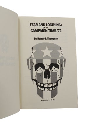 Fear and Loathing: on the Campaign Trail '72