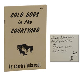 Item #140943797 Cold Dogs in the Courtyard. Charles Bukowski