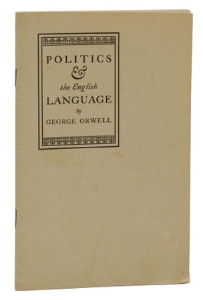 Item #140943828 Politics & the English Language. George Orwell