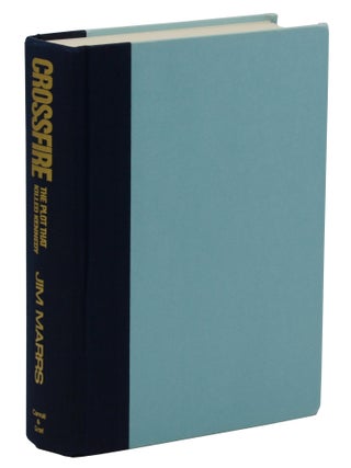 Crossfire: The Plot that Killed Kennedy