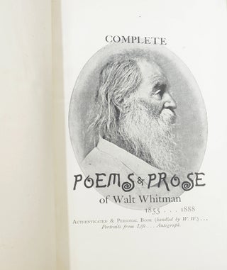 Complete Poems & Prose of Walt Whitman 1855... 1888. Authenticated & Personal Book (handled by W.W.)... Portraits from Life... Autograph.