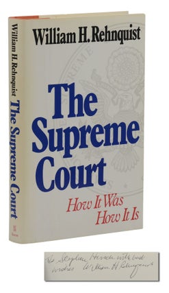 Item #140943927 The Supreme Court: How It Was How It Is. William H. Rehnquist