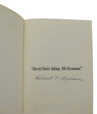 An archive of materials pertaining to Richard P. Feynman’s involvement in Theatre Arts at CalTech including a signed copy of Surely You’re Joking, Mr. Feynman!