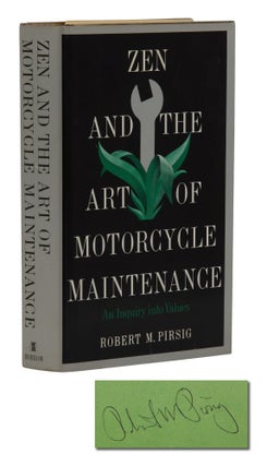 Item #140943972 Zen and the Art of Motorcycle Maintenance: An Inquiry into Values. Robert M. Pirsig