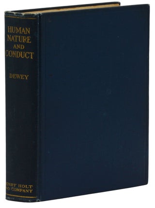 Item #140944024 Human Nature and Conduct. John Dewey