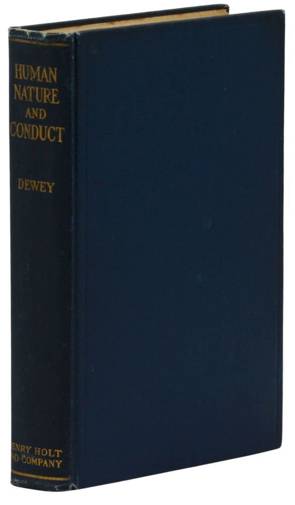 Item #140944024 Human Nature and Conduct. John Dewey.