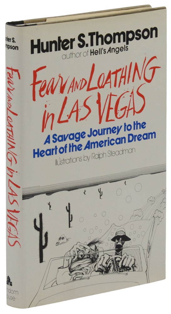 Item #140944030 Fear and Loathing in Las Vegas. Hunter S. Thompson, Ralph Steadman, Illustrations.