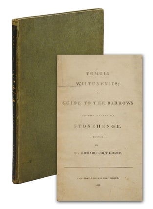 Item #140944046 Tumuli Wiltunenses; A Guide to the Barrows on the Plains of Stonehenge. Richard...