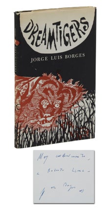 Item #140944056 Dreamtigers. Jorge Luis Borges, Mildred Boyer, Harold Morland