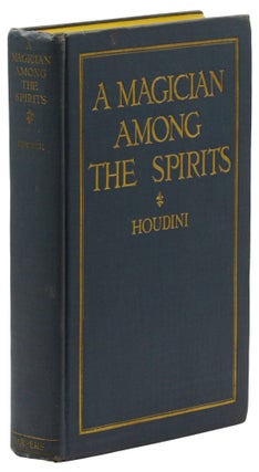 Item #140944069 A Magician Among the Spirits. Harry Houdini