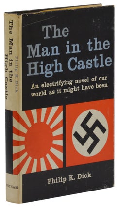 Item #140944102 The Man in the High Castle. Philip K. Dick