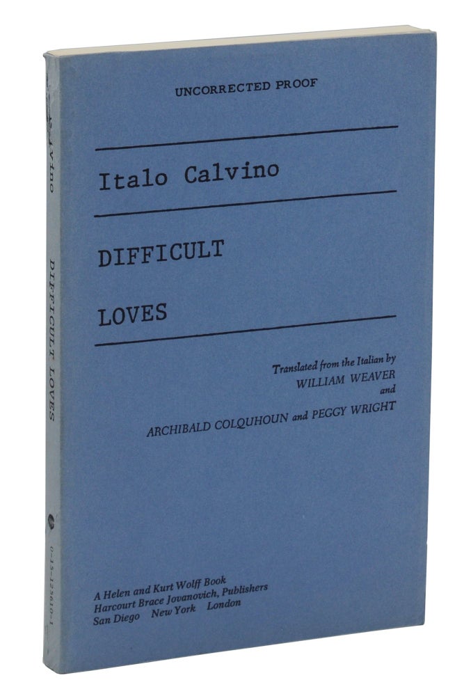 Item #140944118 Difficult Loves. Italo Calvino, William Weaver, Archibald Colquhoun, Peggy Wright.