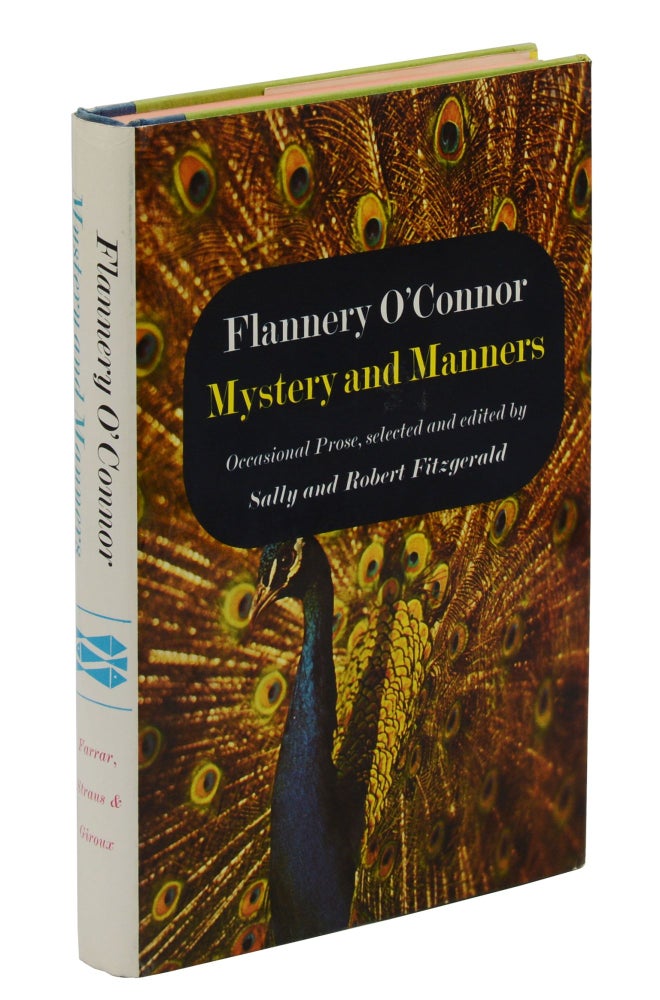 Item #140944133 Mystery and Manners. Flannery O'Connor, Sally Fitzgerald, Robert Fitzgerald.