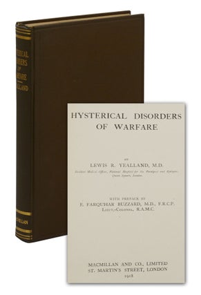 Item #140944146 Hysterical Disorders of Warfare. Lewis R. Yealland, E. Farquhar Buzzard, Preface