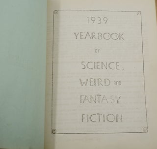 Imag-Index 1926-1938 (with) Supplement to the Imag-Index (with) Yearbooks of Science, Weird & Fantasy Fiction 1938-1941