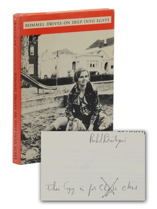 Item #140944172 Rommel Drives on Deep Into Egypt. Richard Brautigan