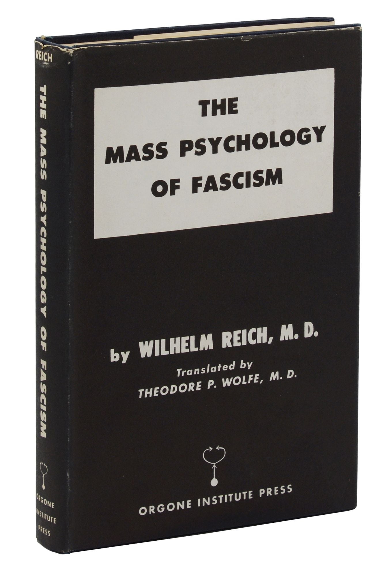 The Mass Psychology Of Fascism | Wilhelm Reich, Theodore Wolfe | First ...