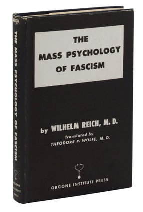 Item #140944173 The Mass Psychology of Fascism. Wilhelm Reich, Theodore Wolfe