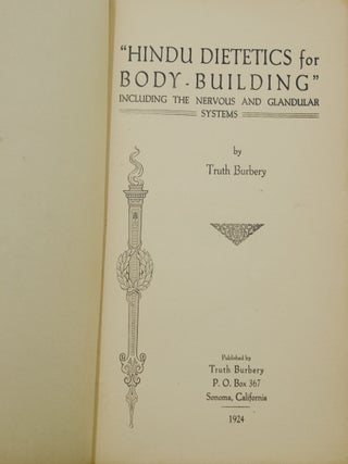 Hindu Dietetics For Body Building: Including The Nervous And Glandular Systems