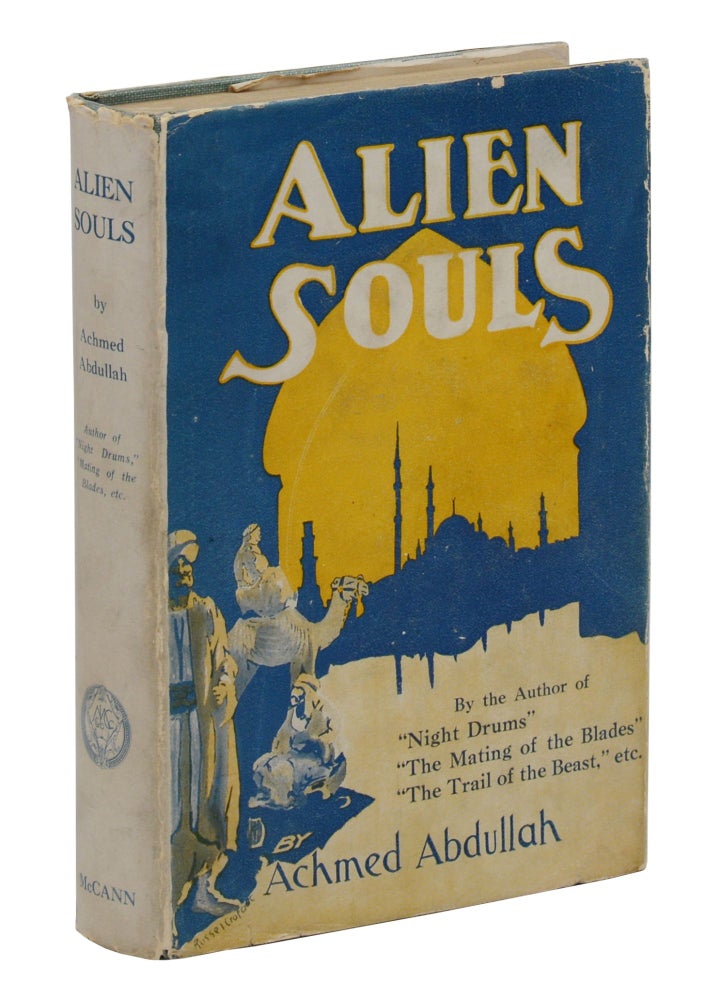 Item #140944298 Alien Souls. Achmed Abdullah, Alexander Nicholayevitch Romanoff.