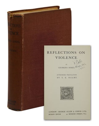 Item #140944304 Reflections on Violence. Georges Sorel, T E. Hulme