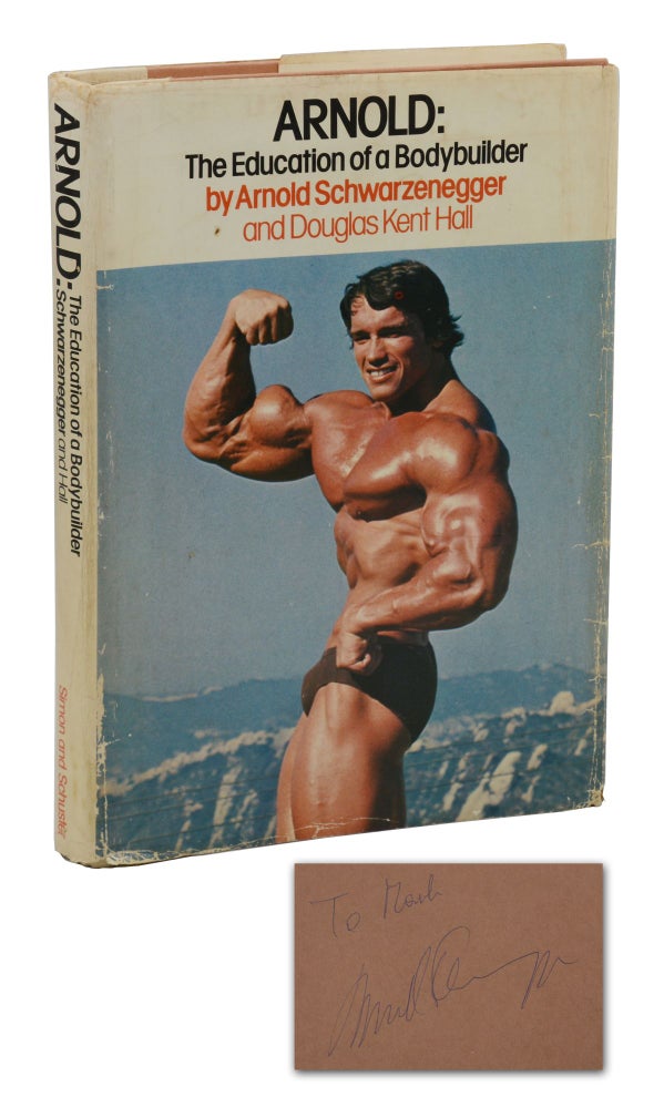 Item #140944310 Arnold: The Education of a Bodybuilder. Arnold Schwarzenegger, Douglas Kent Hall.
