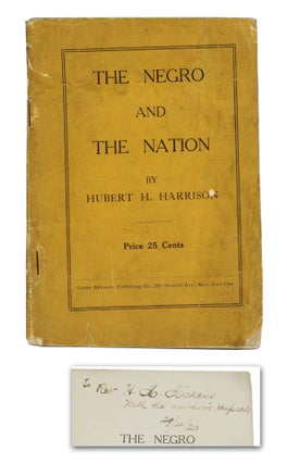 Item #140944311 The Negro and the Nation. Hubert H. Harrison