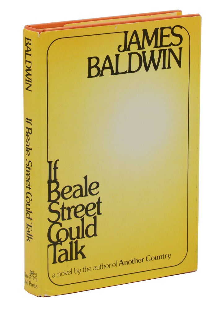 Item #140944331 If Beale Street Could Talk. James Baldwin.