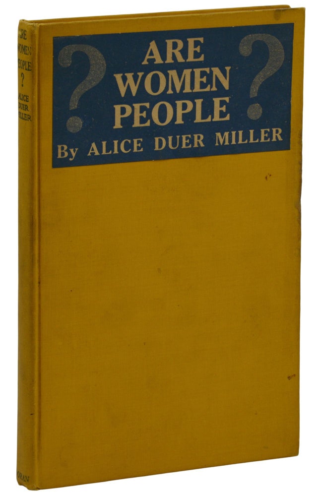 Item #140944358 Are Women People? A Book of Rhyme for Suffrage Times. Alice Duer Miller.