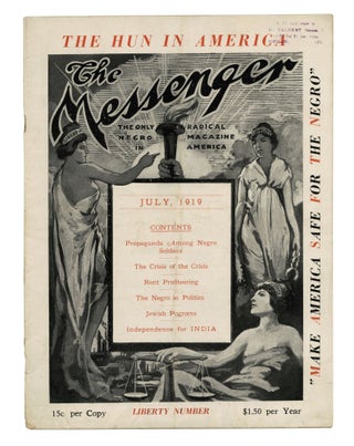 Item #140944371 The Messenger: The Only Radical Negro Magazine in America. July, 1919. A. Philip...
