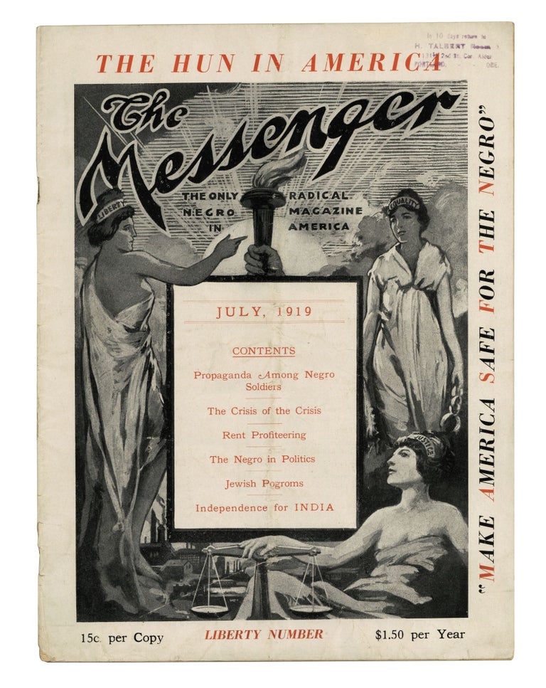 Item #140944371 The Messenger: The Only Radical Negro Magazine in America. July, 1919. A. Philip Randolph, Chandler Owen, W A. Domingo, William N. Colson, George Frazer Miller.