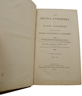[The Divine Comedy]. The Divina Commedia of Dante Alighieri, Consisting of the Inferno - Purgatorio - and Paradiso.