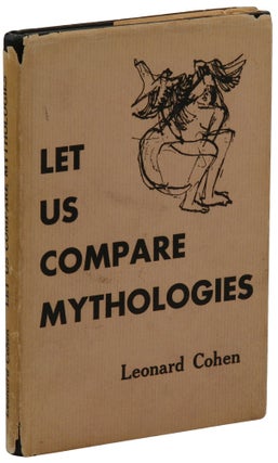 Item #140944486 Let Us Compare Mythologies. Leonard Cohen