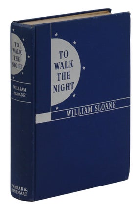 Item #140944495 To Walk the Night. William Sloane