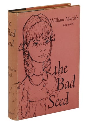 Item #140944510 The Bad Seed. William March