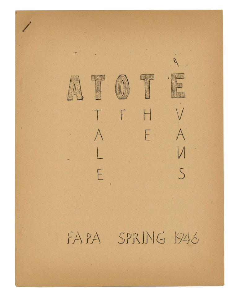 Item #140944537 ATOTE: A Tale of the 'Evans. Volume IV, Number 2. Spring, 1946. E. Everett Evans.