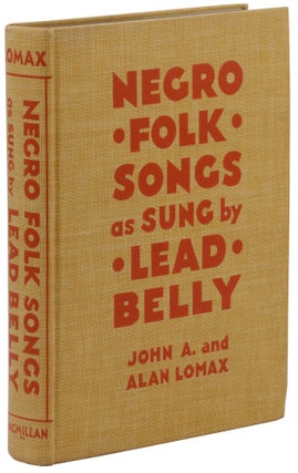 Negro Folk Songs as Sung by Lead Belly