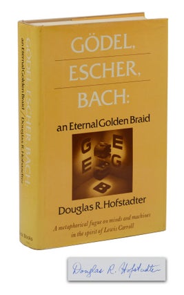 Item #140944574 Godel, Escher, Bach: an Eternal Golden Braid. Douglas R. Hofstadter