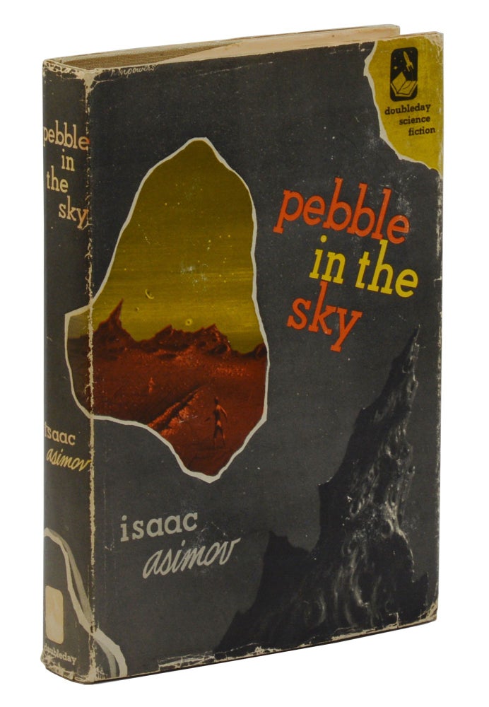 Item #140944590 Pebble in the Sky. Isaac Asimov.