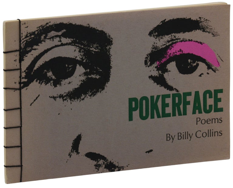 Item #140944591 Pokerface. Billy Collins.