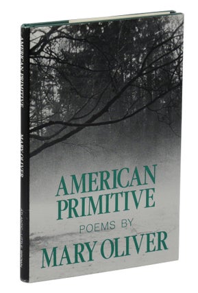 Item #140944683 American Primitive. Mary Oliver