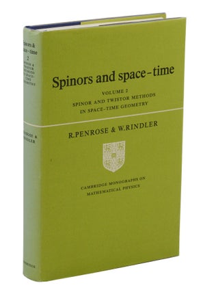 Item #140944687 Spinors and Space-Time: Volume 2, Spinor and Twistor Methods in Space-Time...