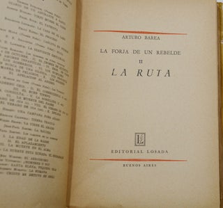 La forja de un rebelde: Vol. I La forja, Vol. II La ruta, Vol. III La llama (The Forging of a Rebel)