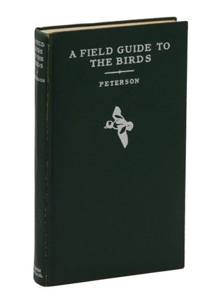 Item #140944698 A Field Guide to the Birds: Giving Field Marks of All Species Found in Eastern...
