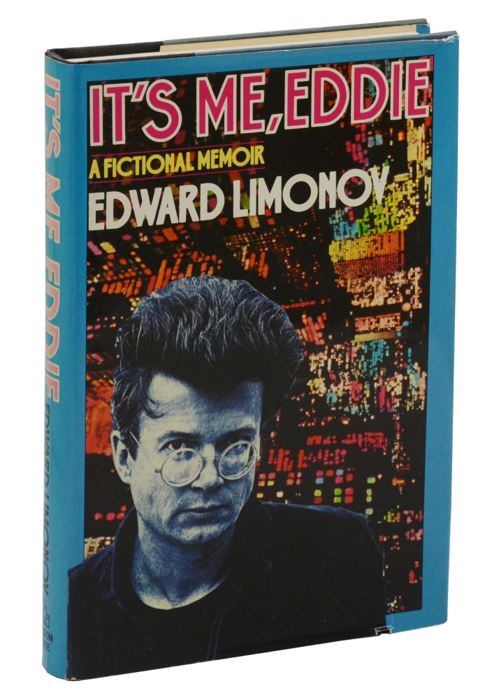 Item #140944729 It's Me, Eddie: A Fictional Memoir. Eduard Limonov, S L. Campbell, Edward Limonov.