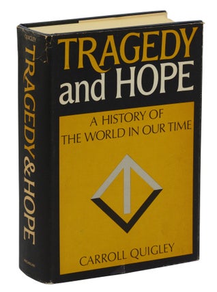 Item #140944749 Tragedy and Hope: A History of the World in Our Time. Carroll Quigley